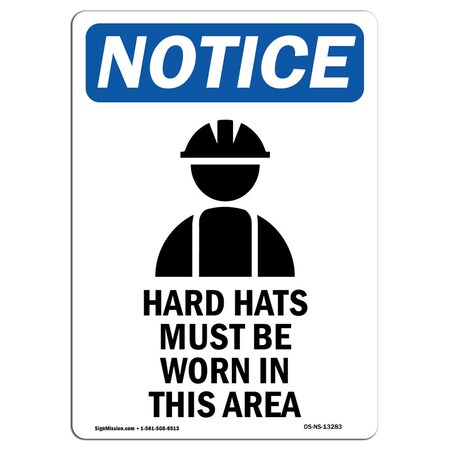 Signmission OSHA Sign, Hard Hats Must With, 14in X 10in Aluminum, 10" W, 14" H, Portrait, OS-NS-A-1014-V-13283 OS-NS-A-1014-V-13283